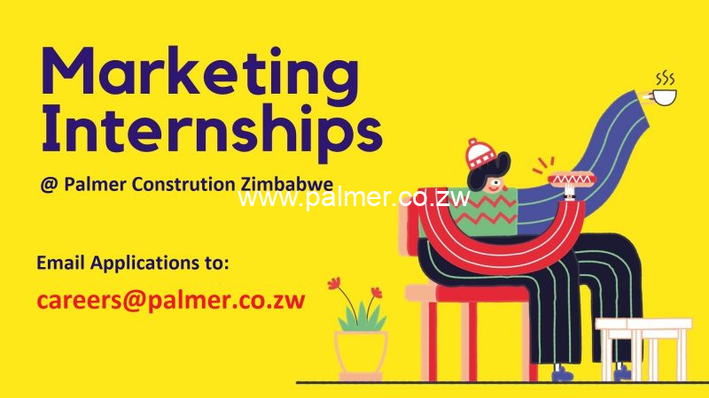 marketing internships Palmer construction Zimbabwe